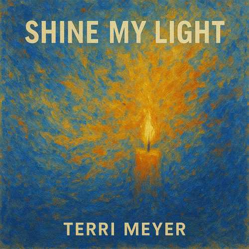 Song Cover Art by Terri Meyer, "Shine My Light"