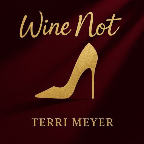 Song Cover Art by Terri Meyer, "Wine Not"